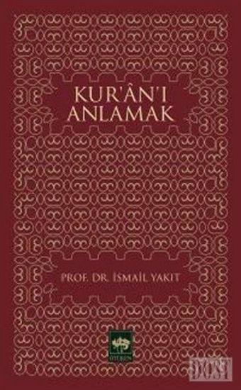 Kur’an’ı Anlamak